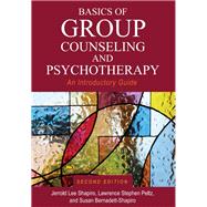 Basics of Group Counseling and Psychotherapy