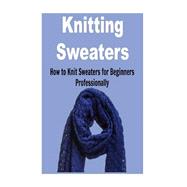 Knitting Sweaters