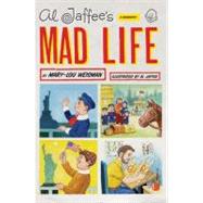 Al Jaffee's Mad Life : A Biography