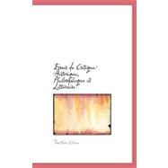 Essais de Critique : Historique, Philosophique et LittAcraire