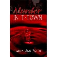 Murder in T-town