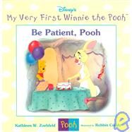Be Patient, Pooh