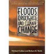 Floods, Droughts, and Climate Change