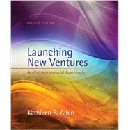 Launching New Ventures An Entrepreneurial Approach