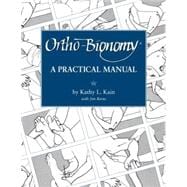 Ortho-Bionomy A Practical Manual