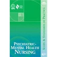 Psychiatric-Mental Health Nursing : Scope and Standards of Practice