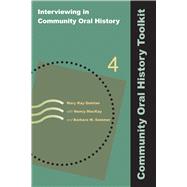 Interviewing in Community Oral History
