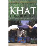 The Khat Controversy Stimulating the Debate on Drugs