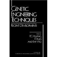 Genetic Engineering Techniques : Recent Developments (Symposium)