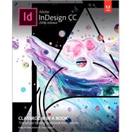 Adobe InDesign CC Classroom in a Book (2018 release)