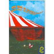 The Book Of Clown Baby/ Figures From The Big Time Circus Book: Prose Poems