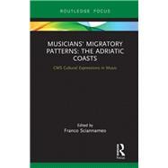 Musicians' Migratory Patterns in Time and Space: The Adriatic Coasts
