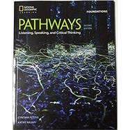 PATHWAYS: Listening, Speaking, and Critical Thinking