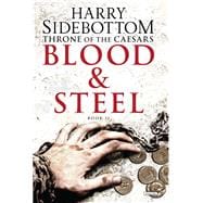 Blood and Steel Throne of the Caesars: Book II