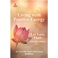 Living with Positive Energy