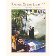 Palyul Clear Light Magazine Illuminating the Path of Dzogchen book cover, ISBN 9798317812508