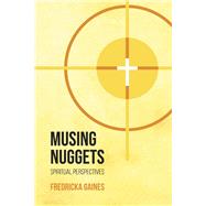Musing Nuggets Spiritual Perspectives book cover, ISBN 9798989992508