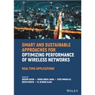 Smart and Sustainable Approaches for Optimizing Performance of Wireless Networks Real-time Applications