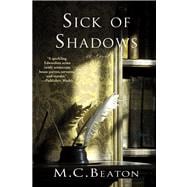 Sick of Shadows An Edwardian Murder Mystery