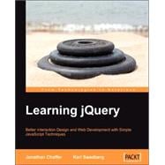 Learning  jQuery: Better Interaction Design and Web Development With Simple Javascript Techniques