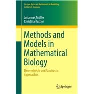 Methods and Models in Mathematical Biology