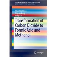 Transformation of Carbon Dioxide to Formic Acid and Methanol