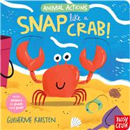 Animal Actions: Snap Like a Crab