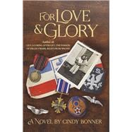For Love and Glory