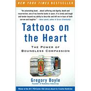 Kindle Book: Tattoos on the Heart: The Power of Boundless Compassion (ASIN: B0038A851U)