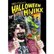 Mick Foley's Halloween Hijinx