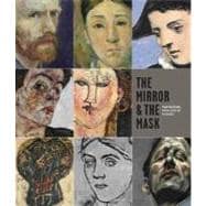 The Mirror and the Mask; Portraiture in the Age of Picasso