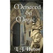 Menaced by Magic
