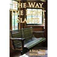 The Way the Light Slants