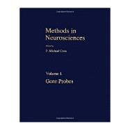 Methods in Neurosciences, Vol. 1 : Gene Probes