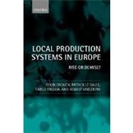 Local Production Systems in Europe Rise or Demise?