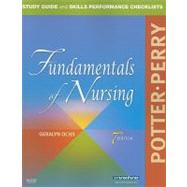 Study Guide and Skills Performance Checklists for Fundamentals of Nursing