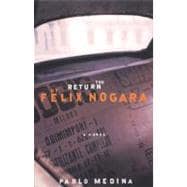 The Return of Felix Nogara