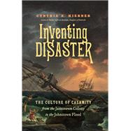Inventing Disaster