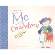A Little Book About Me and My Grandma