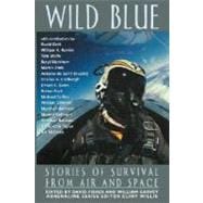 Wild Blue Stories of Survival from Air and Space