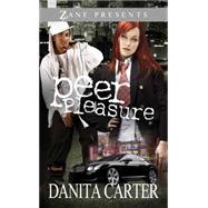 Peer Pleasure : A Novel