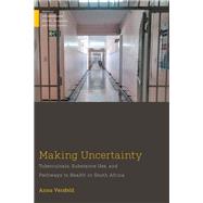 Making Uncertainty