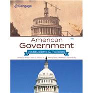 American Government: Institutions & Policies