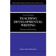 Teaching Developmental Writing Background Readings