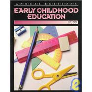 Annual Editions : Early Childhood Education, 97-98