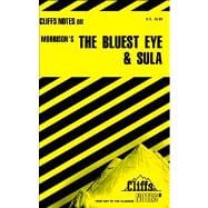 Cliffsnotes on Morrison's the Bluest Eye & Sula