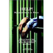 Help! My Loved One Is in Prison