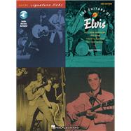 The Guitars of Elvis Guitar Signature Licks Series