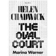 Helen Chadwick The Oval Court