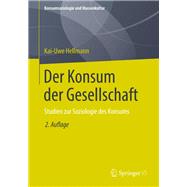Der Konsum der Gesellschaft